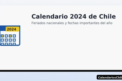 Calendario 2024 de Chile: feriados nacionales y fechas importantes