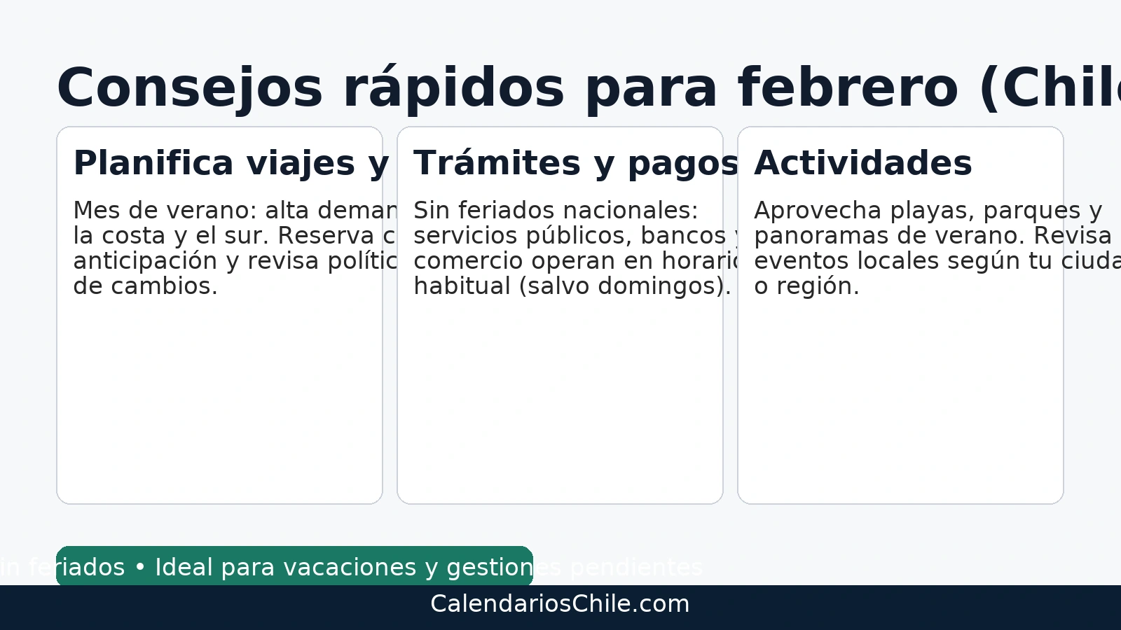 Consejos para febrero 2026 en Chile: viajes, trámites y actividades — sin feriados nacionales