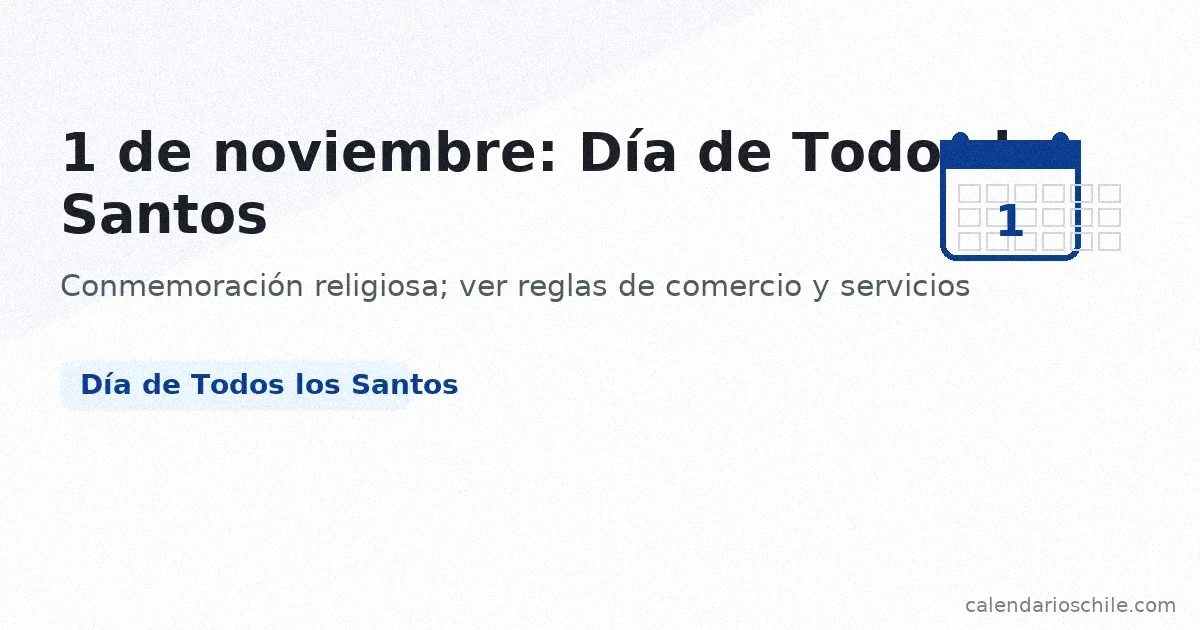 Día de Todos los Santos 2025 en Chile: banner informativo con calendario del 1 de noviembre.