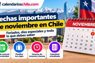 Fechas importantes de noviembre en Chile, feriado del 1 de noviembre y calendario actualizado