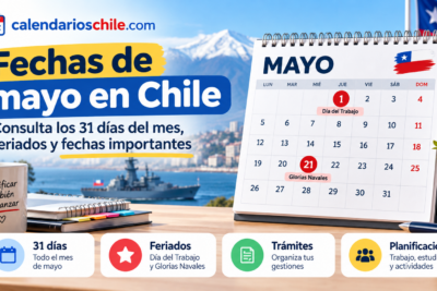 Calendario de mayo en Chile con los 31 días del mes, feriados del 1 de mayo por el Día del Trabajo y 21 de mayo por las Glorias Navales.